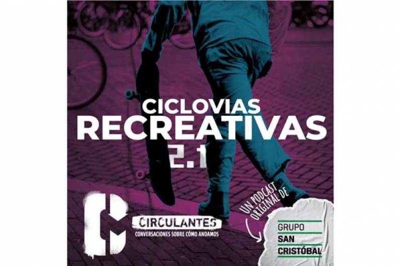Segunda temporada de Circulantes: Grupo San Cristóbal continúa concientizando sobre movilidad