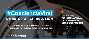 Este 3 de diciembre, CILSA y la agencia VMLY&R lanzan la campaña #ConcienciaViral