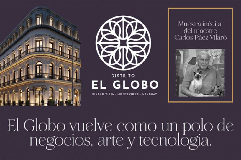 Con un exclusivo evento se presenta “Distrito El Globo”, el nuevo polo innovador 100% smart de América Latina que combina negocios, arte y tecnología