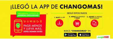Con la nueva aplicación móvil de Changomas, pagá menos y llevá más, estés donde estés
