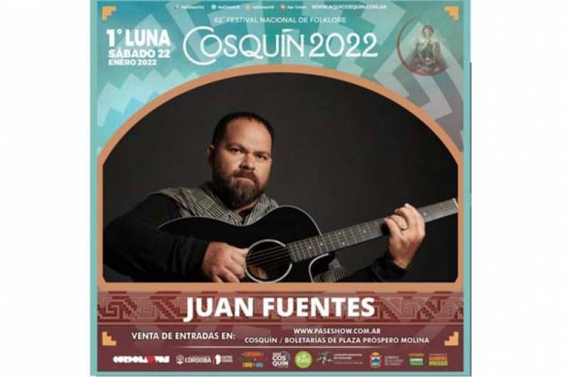 Juan Fuentes presente en la 1ra Luna de Cosquín 2022